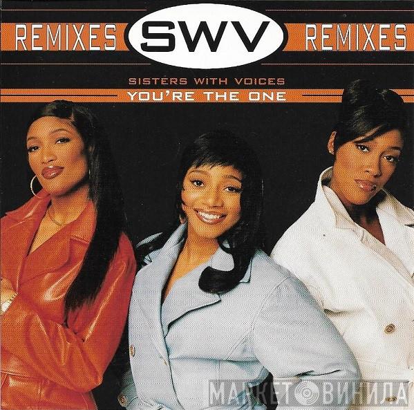  SWV  - You're The One (Remixes)
