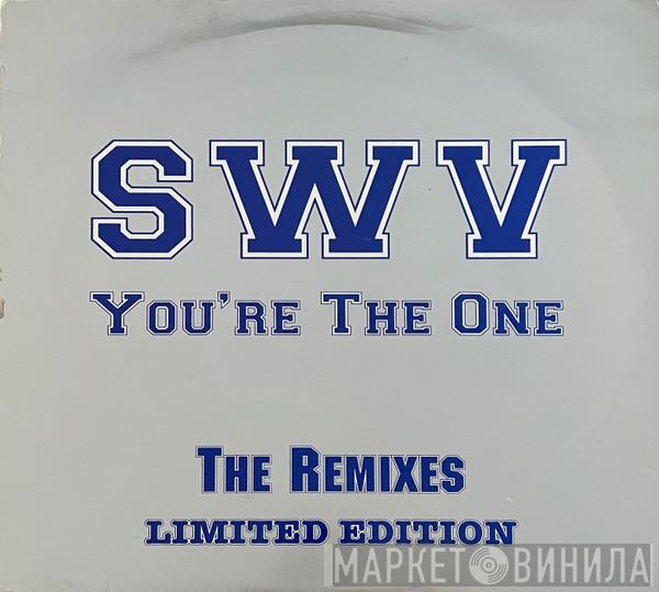  SWV  - You're The One