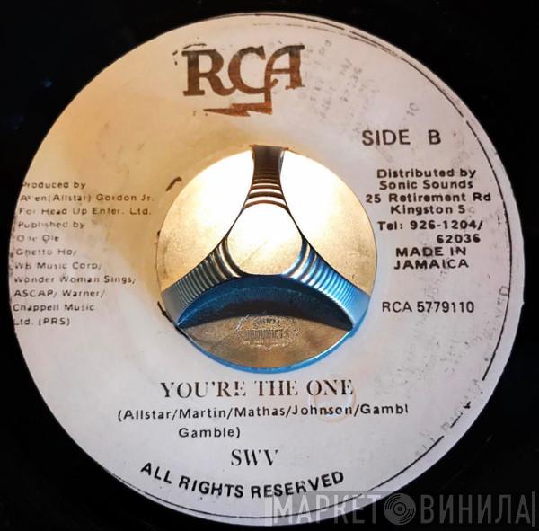  SWV  - You're The One