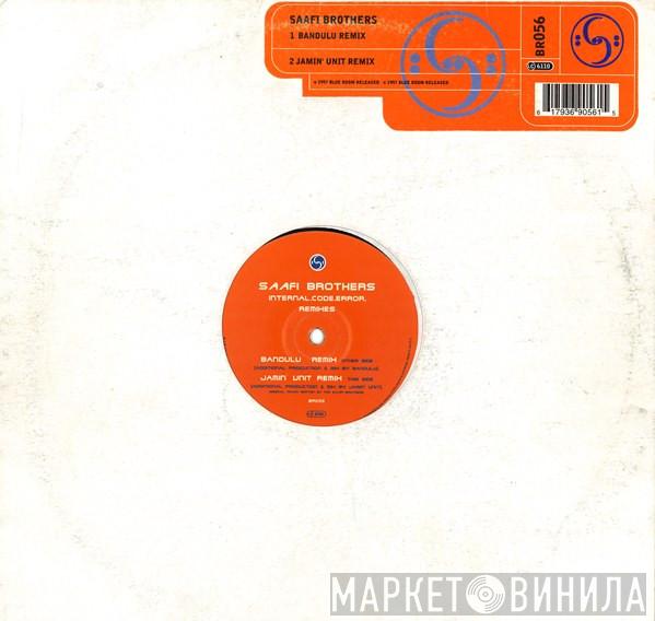 Saafi Brothers - Internal.Code.Error. Remixes