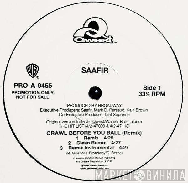 Saafir - Crawl Before You Ball (Remix)