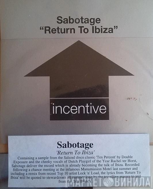 Sabotage  - Return To Ibiza