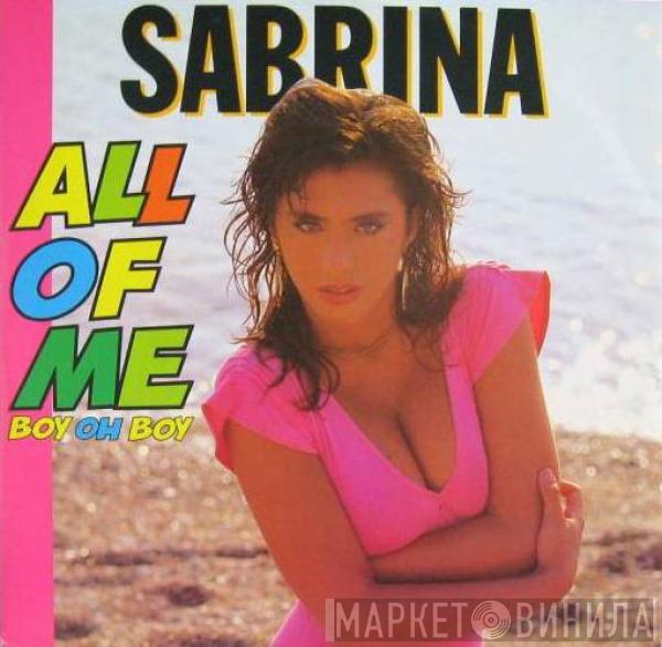  Sabrina  - All Of Me (Boy Oh Boy)