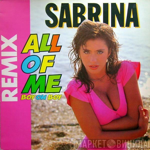 Sabrina  - All Of Me - Boy Oh Boy (Remix)