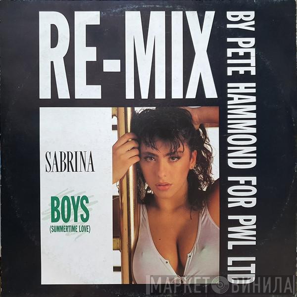 Sabrina  - Boys (Summertime Love) (Re-Mix By Pete Hammond)