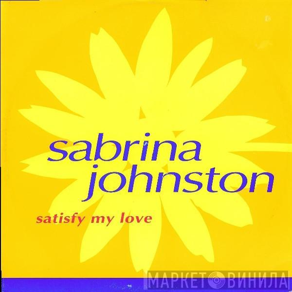 Sabrina Johnston - Satisfy My Love