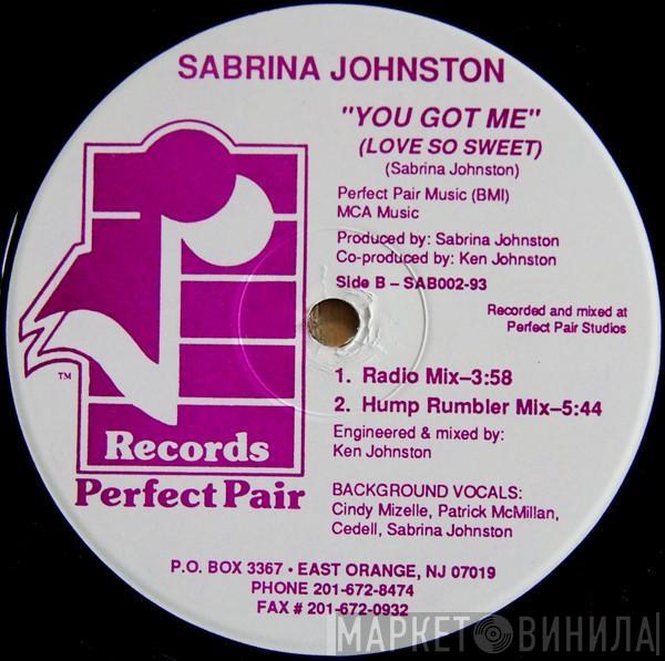 Sabrina Johnston - You Got Me (Love So Sweet)
