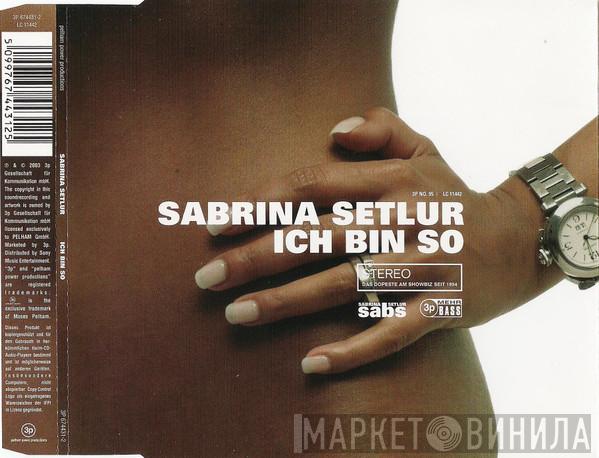  Sabrina Setlur  - Ich Bin So