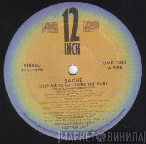  Saché  - Help Me To Get Over The Hurt