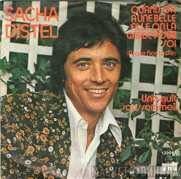 Sacha Distel - Quand On A Une Belle Fille, On La Garde Pour Soi