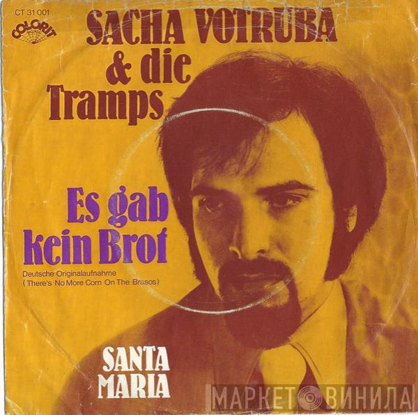 Sacha Votruba, Die Tramps  - Es Gab Kein Brot / Santa Maria