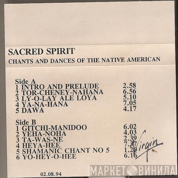 Sacred Spirit - Chants And Dances Of The Native American