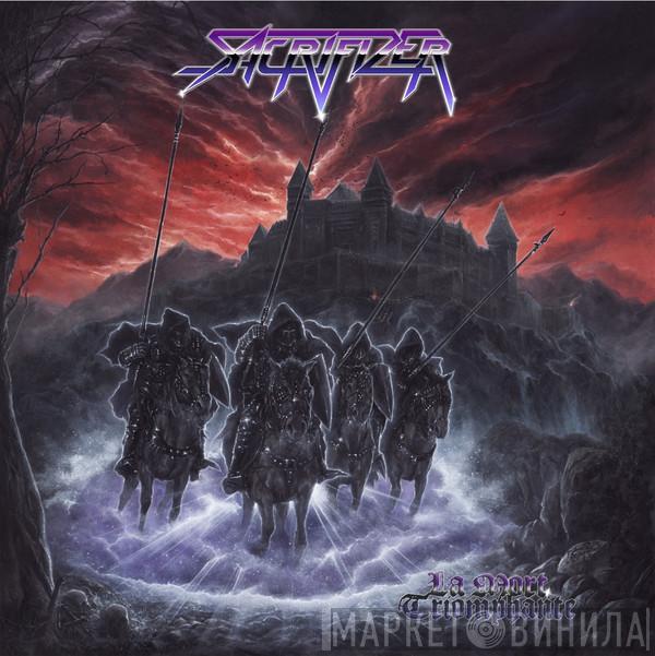 Sacrifizer - La Mort Triomphante