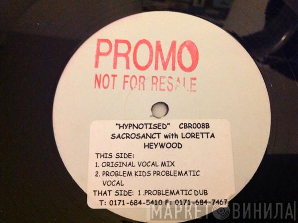 Sacrosanct, Loretta Heywood - Hypnotised