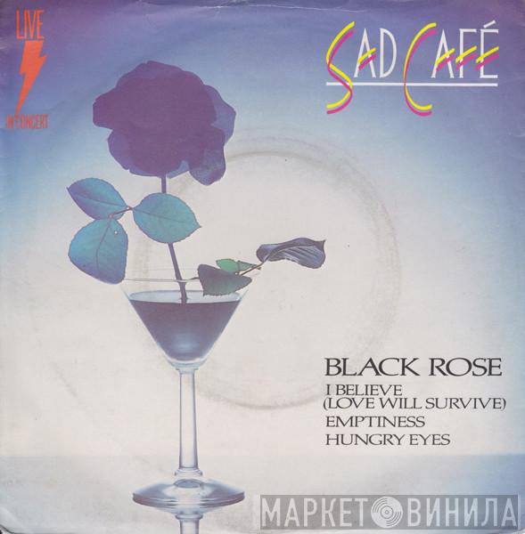  Sad Café  - Live In Concert