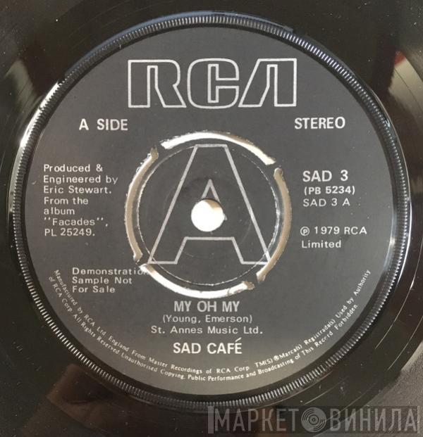  Sad Café  - My Oh My