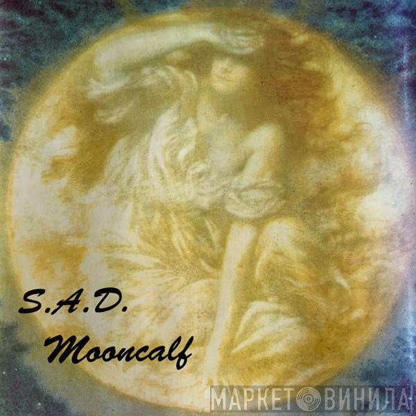 Sad - Mooncalf