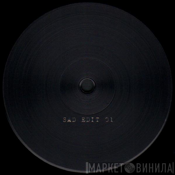 Sade - SAD Edit 01