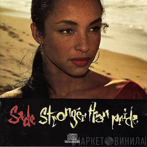  Sade  - Stronger Than Pride