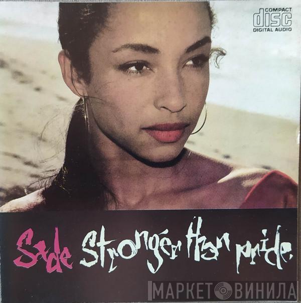  Sade  - Stronger Than Pride