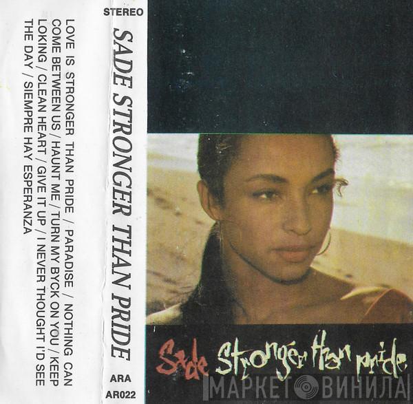  Sade  - Stronger Than Pride