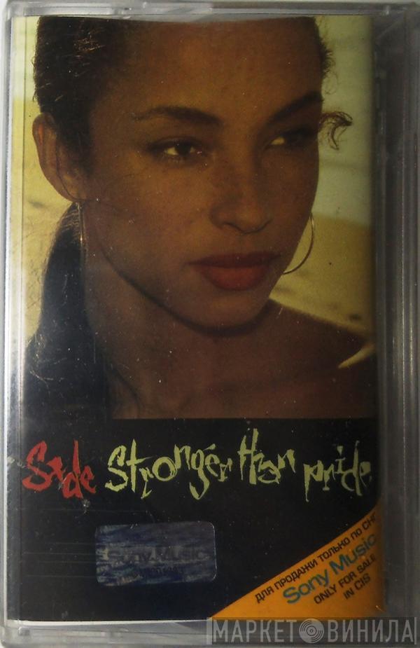  Sade  - Stronger Than Pride