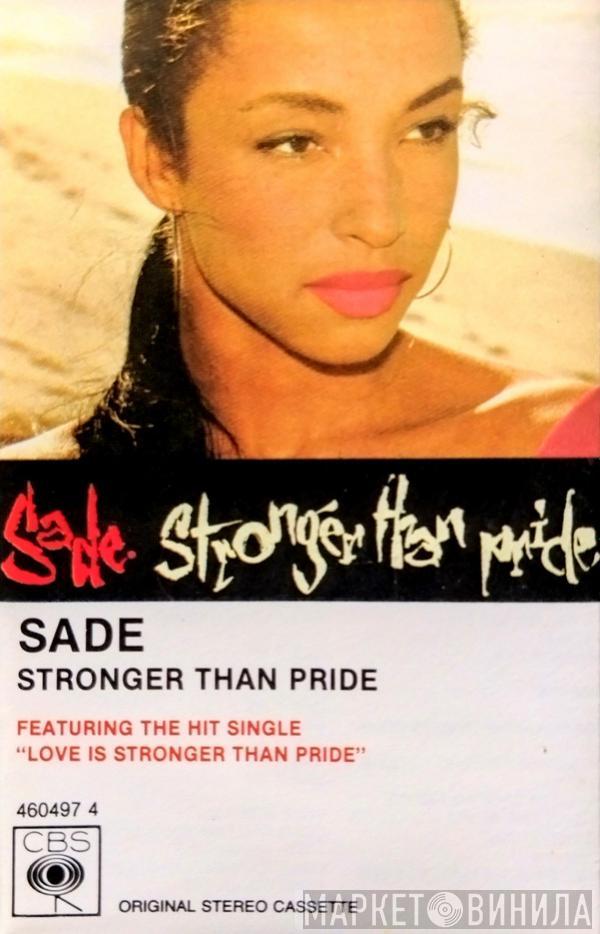  Sade  - Stronger Than Pride
