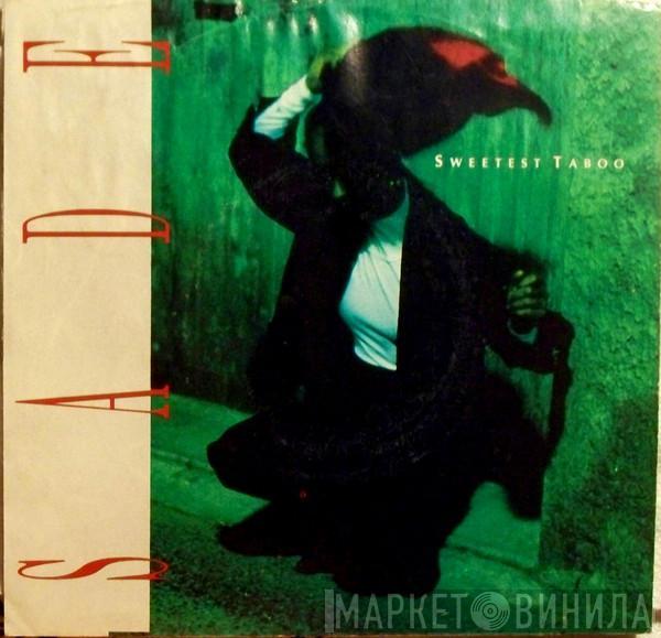  Sade  - The Sweetest Taboo