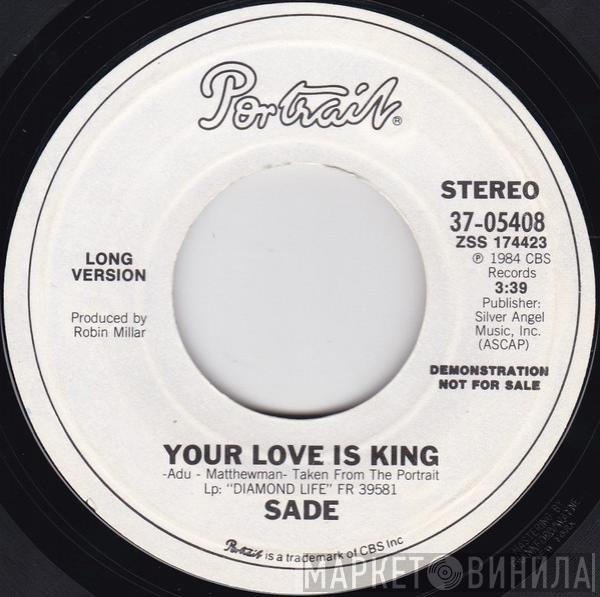 Sade - Your Love Is King