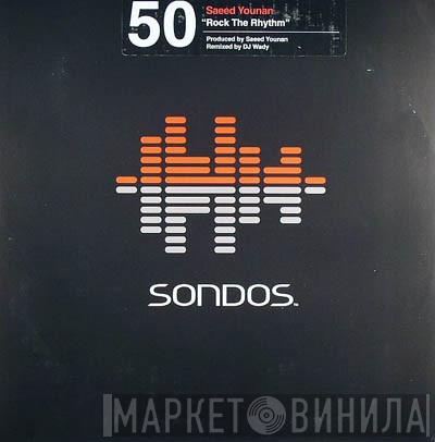 Saeed Younan - Rock The Rhythm