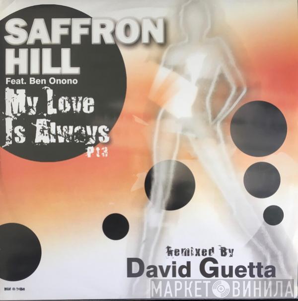  Saffron Hill  - My Love Is Always (Part 3)