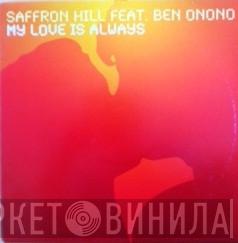  Saffron Hill  - My Love Is Always