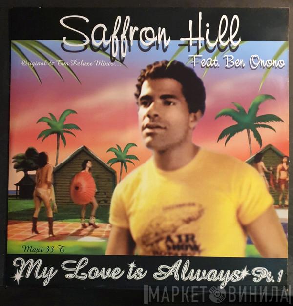  Saffron Hill  - My Love Is Always