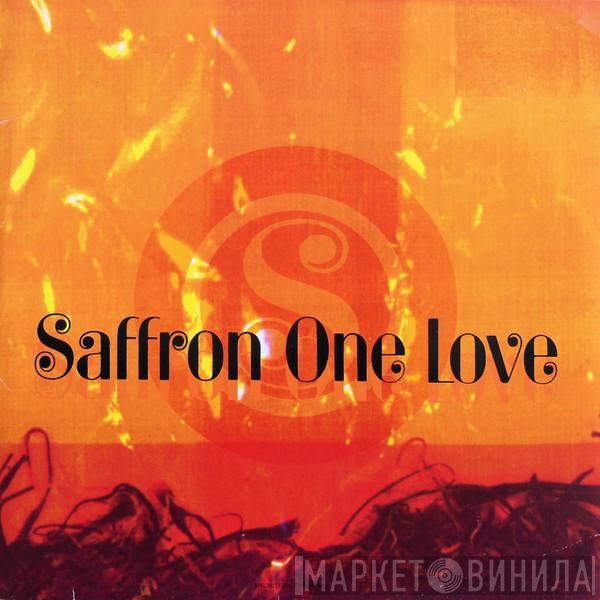  Saffron  - One Love