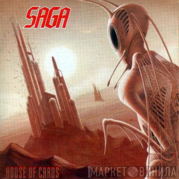  Saga   - House Of Cards