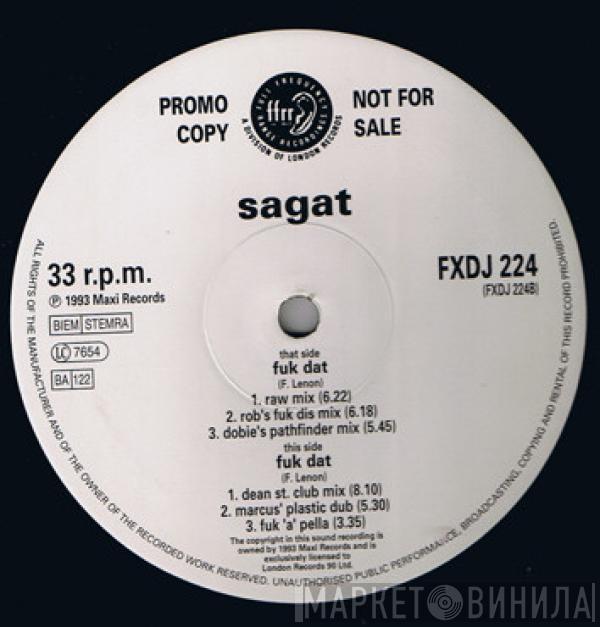 Sagat - Fuk Dat