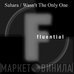  Sahara   - Wasn't The Only One
