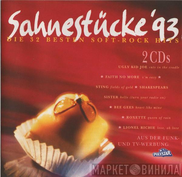  - Sahnestücke '93 (Die 32 Besten Soft-Rock Hits)