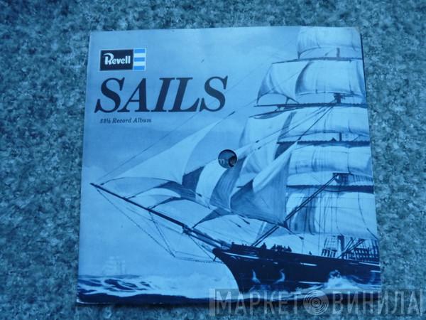  - Sails! ( The Story Of The Cutty Sark ) )