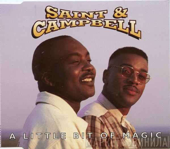Saint & Campbell - A Little Bit Of Magic