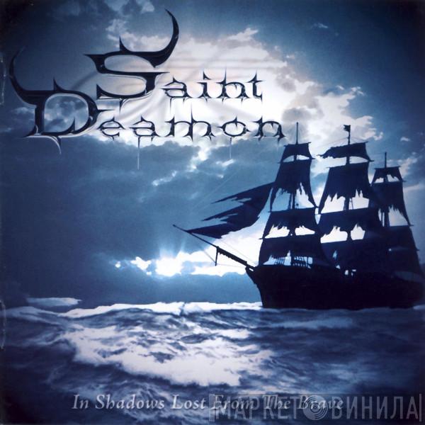  Saint Deamon  - In Shadows Lost From The Brave