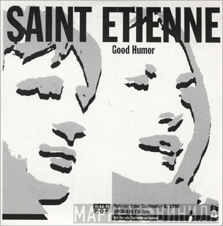  Saint Etienne  - Good Humor