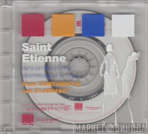  Saint Etienne  - He's On The Phone