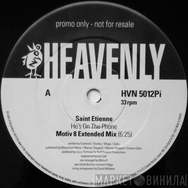  Saint Etienne  - He's On The Phone