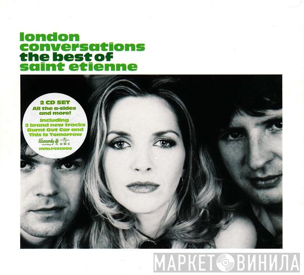 Saint Etienne - London Conversations - The Best Of Saint Etienne