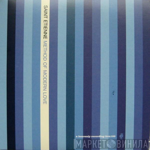 Saint Etienne - Method Of Modern Love / This Is Tomorrow