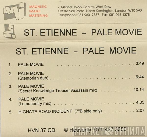  Saint Etienne  - Pale Movie