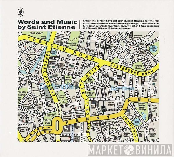 Saint Etienne - Words And Music By Saint Etienne