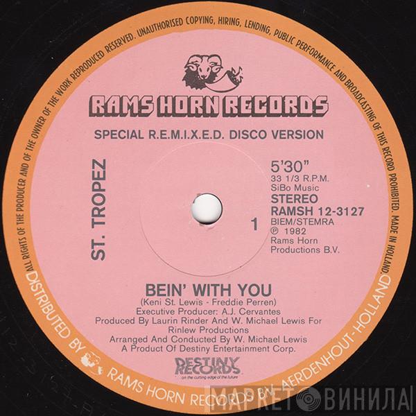  Saint Tropez  - Bein' With You