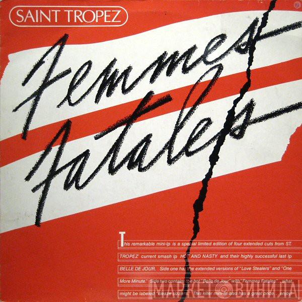  Saint Tropez  - Femmes Fatales